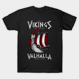 Vikings are coming T-Shirt